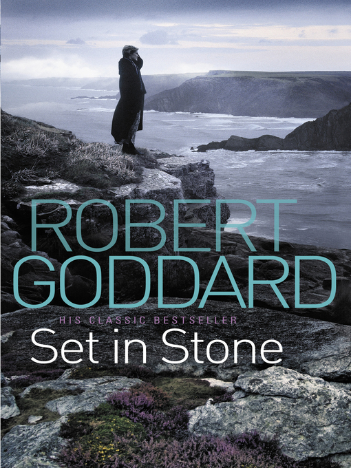 Title details for Set In Stone by Robert Goddard - Wait list